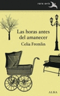 HORAS ANTES DEL AMANECER LAS