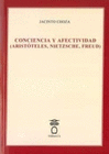 CONCIENCIA Y AFECTIVIDAD (ARISTOTELES, NIETZSCHE, FREUD)