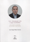 YO TRABAJE EN CAJA ESPA�A