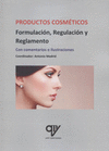 REGULACI�N Y REGLAMENTO DE LOS PRODUCTOS COSM�TICOS
