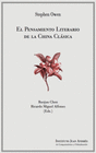 PENSAMIENTO LITERARIO DE LA CHINA CLASICA