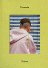 PRESENTE FUTURO
