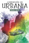 CORRUPCION EN URBANIA