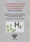 EL HIDRGENO Y LAS PILAS DE COMBUSTIBLE. MANUAL TCNICO.