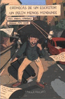 CRONICAS DE UN ESCRITOR UN PELIN MENOS MINDUNDI