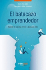 BATACAZO EMPRENDEDOR EL APRENDE NUESTROS ERRORES Y ALCANZA EL EXITO