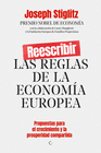 REESCRIBIR LAS REGLAS DE LA ECONOM�A EUROPEA