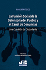 FUNCION SOCIAL DE LA DEFENSORIA DEL PUEBLO Y EL CANAL DE DENUNCIAS
