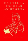 CARTILLA ESCOLAR ANTIFASCISTA