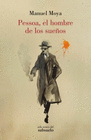 PESSOA EL HOMBRE DE LOS SUEOS