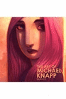 THE ART OF MICHAEL KNAPP, GLANCE
