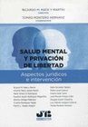 SALUD MENTAL Y PRIVACION DE LIBERTAD.