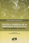 POLITICA CRIMINAL DE LA PROPIEDAD INTELECTUAL