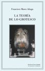 LA TEOR�A DE LO GROTESCO