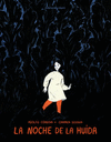 LA NOCHE DE LA HUIDA