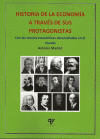 HISTORIA DE LA ECONOM�A A TRAV�S DE SUS PROTAGONISTAS