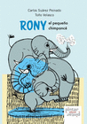 RONY EL PEQUEÑO CHIMPANCE