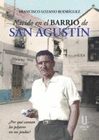 NACIDO EN EL BARRIO DE SAN AGUSTIN