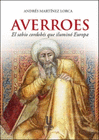 AVERROES EL SABIO CORDOBES QUE ILUMINO EUROPA