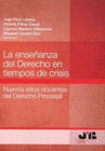 LA ENSEÑANZA DEL DERECHO EN TIEMPOS DE CRISIS