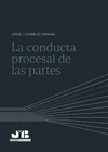 LA CONDUCTA PROCESAL DE LAS PARTES