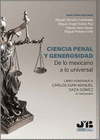 CIENCIA PENAL Y GENEROSIDAD.  DE LO MEXICANO A LO UNIVERSAL.