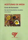 ACEITUNAS DE MESA. CURSO DE FORMACION.