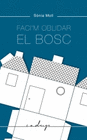 FACI M OBLIDAR EL BOSC