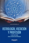 ASTROLOGIA, VOCACION Y PROFESION