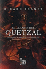 LLANTO DEL QUETZAL EL