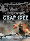 PANZERSCHIFF ADMIRAL GRAF SPEE HISTORIA DE UN MITO