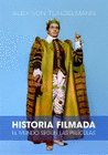 HISTORIA FILMADA