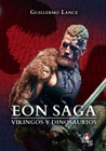 EON SAGA 1 VIKINGOS Y DINOSAURIOS