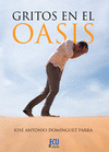 GRITOS EN EL OASIS