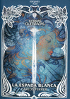 LA ESPADA BLANCA