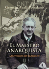 EL MAESTRO ANARQUISTA
