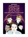 SIMPLE MINDS. VIAJES, SUE�OS DORADOS Y CANCIONES DE AMOR