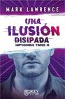 ILUSION DISIPADA UNA