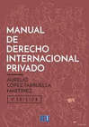 MANUAL DE DERECHO INTERNACIONAL PRIVADO. 4 EDICIN.