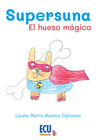 SUPERSUNA EL HUESO MAGICO