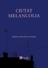 CIUTAT MELANCOLIA (CAT)