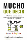 MUCHO QUE DECIR