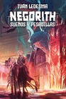 NEGORITH SUE�OS Y PESADILLAS