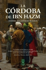 LA CORDOBA DE IBN HAZM 6 EDICION