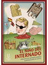 EL NIÑO DEL INTERNADO