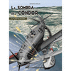 SOMBRA DEL CONDOR N 3 LA CAIDA DE UN SUE�O