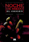 NOCHE DE MIEDO EL ORIGEN