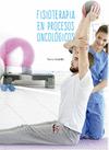 FISIOTERAPIA EN PROCESOS ONCOLOGICOS