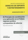 EL PRINCIPIO DE COORDINACIN Y SU APLICACIN EN EL FTBOL: RGIMEN JURDICO Y PROPUESTAS DE REFORMA (PAPEL + E-BOOK)