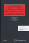 RETOS Y DESAFOS DEL CONTRATO DE SEGURO: DEL NECESARIO AGGIORNAMENTO A LA METAMORFOSIS DEL CONTRATO (PAPEL + E-BOOK)